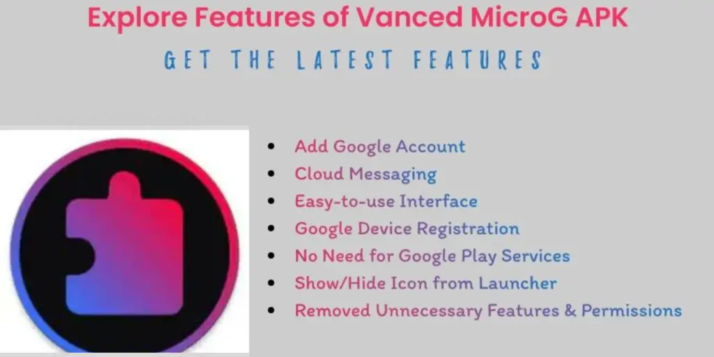Features of Vanced microG