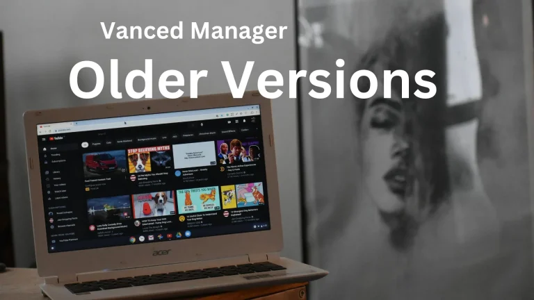 Older Versions of Vanced Manager